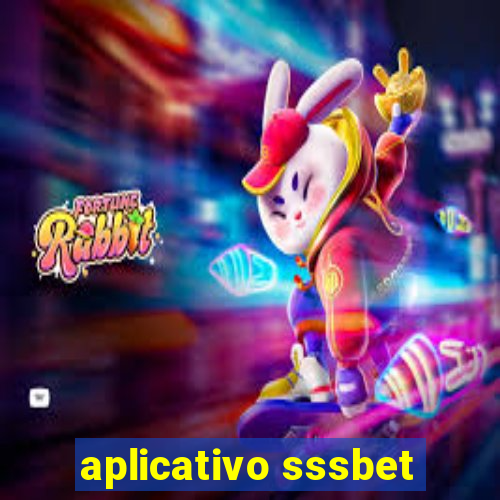 aplicativo sssbet